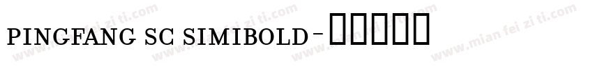 pingfang sc simibold字体转换